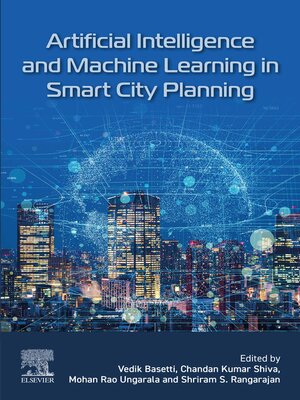 cover image of Artificial Intelligence and Machine Learning in Smart City Planning
